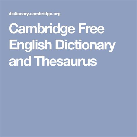 cambb|Cambridge Free English Dictionary and Thesaurus